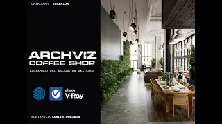Modelando y renderizando | cafetería -Interior en sketchup  | V-ray