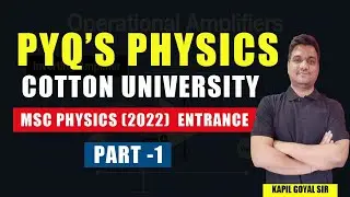 Cotton university PG Admission 2024 |Msc physics pyqs -1| Dibrugarh & Gauhati Uni PG entrance 2024