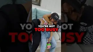 YOU’RE NOT TOO BUSY
