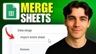 How To Merge Multiple Google Sheets Into A Single Master Sheet (Tutorial 2026)