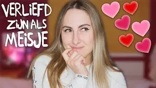 DINGEN die MEISJES DOEN als ze iemand LEUK VINDEN! 😍
