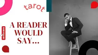 What would a TAROT READER tell them about you PICK A CARD tarot reading