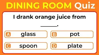 DINING ROOM Vocabulary Quiz | Can You Score 15/15?