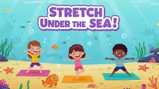 🐠 Underwater Yoga for Kids | Stretch, Breathe & Move with Sea Animals!