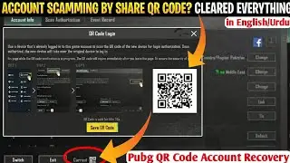 PUBG Account Scam Alert | Pubg QR Code Login Hack Explained | Save Your Pubg Account From Scamming