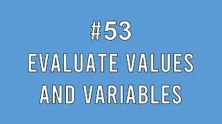 #53 [Python]Evaluate Values and Variables