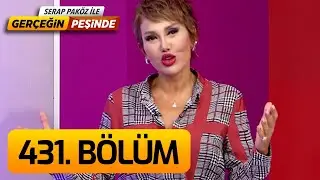 Gerçeğin Peşinde 431. Bölüm