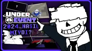 UnderEvent 2024 Nasıl Mıydı?