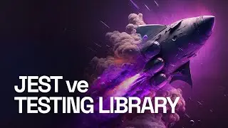 #02 - Tanıtım - Jest ve React Testing Library'i Tanıyalım - Modern Frontend Testing