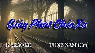 Giây Phút Chia Xa - Karaoke Tone Nam | Beat Chuẩn 2025 | Sam Karaokes