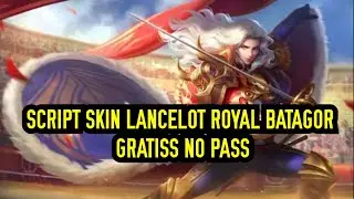 Script Skin Epic Lancelot Royal Matador No Password