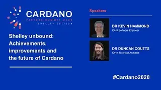 Shelley unbound: Achievements, improvements and the future of Cardano