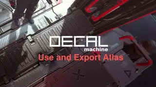 DECALmachine 2.0 - Use and Export Atlas