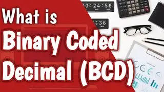 WHAT IS BINARY CODED DECIMAL (BCD)? | COMPUTER BASICS