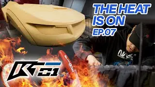 KT01 Build Series - Episode 7: The Heat Is On