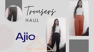 Ajio Trousers Haul! Edition 1! Best Affordable trousers from Ajio..........