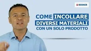 Come incollare diversi materiali con un solo prodotto