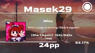 Osu - Mizu's jump training [Start Again] - 6.01★ +HD