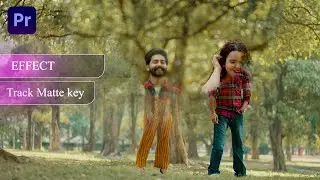 Awesome Ways to Use Track Matte key Effect ! Premiere Pro 2022