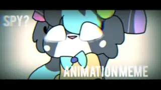 SPY? // ANIMATION MEME