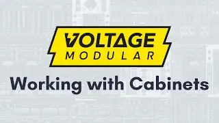 Save Time With Cabinets | Voltage Modular Tutorial