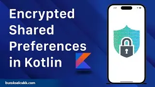Encrypted Shared Preferences in Kotlin