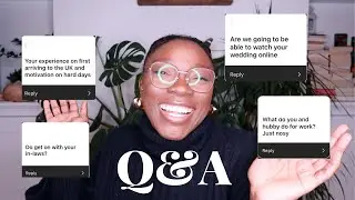 ANSWERING YOUR QUESTIONS | WHAT DO I DO FOR WORK | MANAGING IN LAWS | DIFFICULTIES IN LONDON