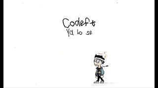 CODEFT - Ya Lo Sé