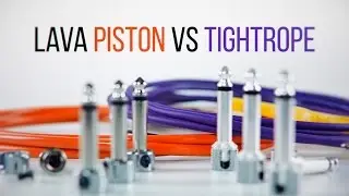 Lava Piston vs Lava Tightrope assembly comparison