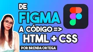 CSS cast | Cómo pasar un diseño desde Figma a código HTML y CSS