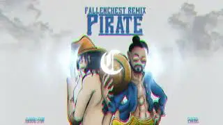 CHEBO x Dadou STM - Pirate (Fallenchest Remix)