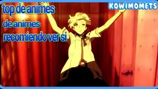 © top 5 de animes que recomiendo ver familia kowimomets ©