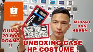 UNBOXING DAN REVIEW CASE HP COSTUME DARI SHOPEE , KEREN DAN MURAH !