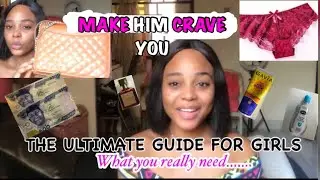 THINGS TO PUT IN YOUR TRAVELING BAG BEFORE SPENDING THE NIGHT WITH HIM | LET HIM CRAVE YOU MORE