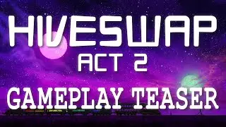 HIVESWAP: Act 2 Gameplay Teaser (OUT NOVEMBER 25 2020)
