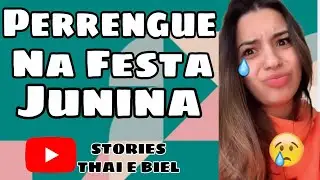 STORIES THAI E BIEL Thai fala o perrengue que passo na festa junina na TBHOUSE , o que houve ??