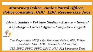 Motorway Police| Junior Patrol Officer |Police Constable |UDC |LDC | Rescue 1122 |Upcoming NTS Mcqs