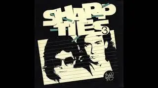 Sharp Ties - Sharp Ties 3 (1986) FULL ALBUM VINYL