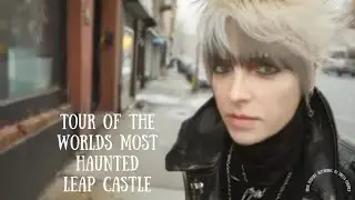 Tour of The Worlds Most Haunted Castle.Leap Castle,