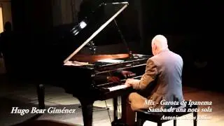 Hugo Bear Giménez, Mix Garota de Ipanema, Samba de una sola nota, Antonio Carlos Jobim