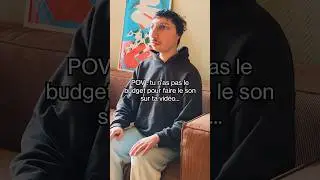 POV : tu n'as pas le budget pour faire le son sur ta vidéo 😐😶