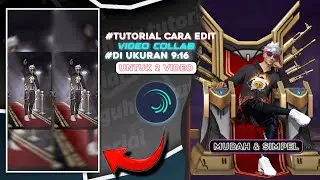 TUTORIAL CARA EDIT VIDEO COLLAB UKURAN 9:16 UNTUK 2 VIDEO DI ALIGHT MOTION