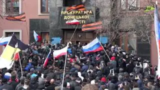 Как сепаратисты взяли штурмом прокуратуру Донецкой области
