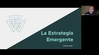 La Estrategia Emergente- Preguntas y respuestas con Alejandro Salazar