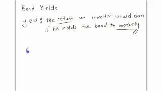 Bond Valuation - Price and Yield
