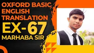 Oxford Basic English Translation Exercise 67 | English Translation | Learn English | Grammar Rules