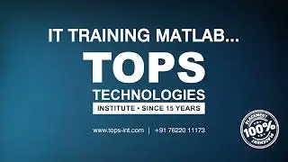 IT Training Matlab   TOPS TECHNOLOGIES