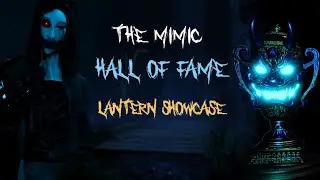 The Mimic - Hall Of Fame Lantern Showcase