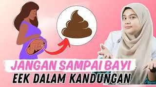 BAHAYA YANG TERJADI JIKA BAYI BAB DALAM KANDUNGAN - DOKTER WSP