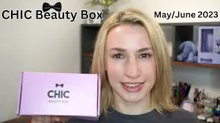 Chic Beauty Box June 2023